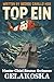 TOP FIN: Tales of Courage and Chaos from a Coast Guard Rescue Swimmer