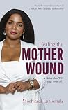 Healing the Mothe...