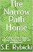 The Narrow Path Home: A you...