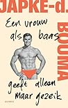 Een vrouw als baa...