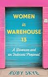 Women in Warehouse 13: A Workplace Indecent Proposal