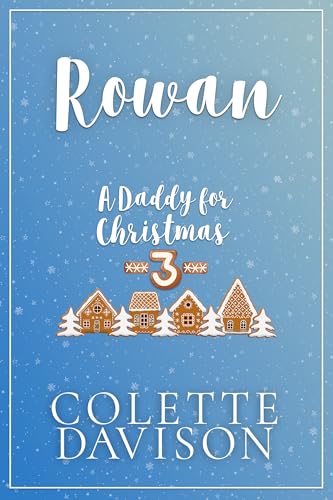 A Daddy for Christmas 3: Rowan (Kindle Edition)
