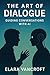 THE ART OF DIALOGUE: GUIDIN...