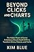Beyond Clicks and Charts by Kim Blue