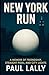 New York Run: A Memoir of F...