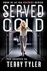 Served Cold: BOOK #1 of the REVENGE SERIES