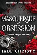 Masquerade of Obsession: A Modern Vampire Romantasy