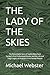 THE LADY OF THE SKIES: The ...