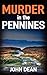 Murder in the Pennines (Detective Chief Inspector Jack Harris #12)