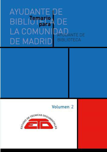 Temario para ayudante de biblioteca de la Comunidad de Madrid: Volumen 2 (Paperback)