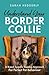 Understand Your Border Collie by Sarah Hedderly