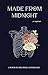 Made from Midnight: a requi...