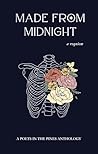 Made from Midnight: a requiem (Poets in the Pines Anthology Series)