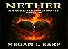 Nether: A Tripart...