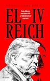 El IV Reich: Los ...
