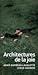 Architectures de la joie