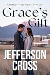 Grace's Gift: A H...