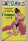 I hennes nett by Larry Kent