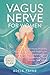 Vagus Nerve for Women by Adele Payne