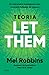 The Let Them Theory