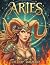 Aries: The Fiery Trailblazer