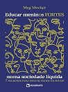 Educar meninos fo...