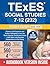 TExES Social Studies 7-12 (232) Study Guide by Spike Taylor