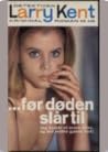 Før døden slår til by Larry Kent