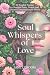 Soul Whispers of Love: 30 S...