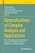 Generalizations of Complex Analysis and Applications: New Developments in Quaternions, Octonions, Clifford’s Geometric Algebras, and Clifford Analysis (Trends in Mathematics)
