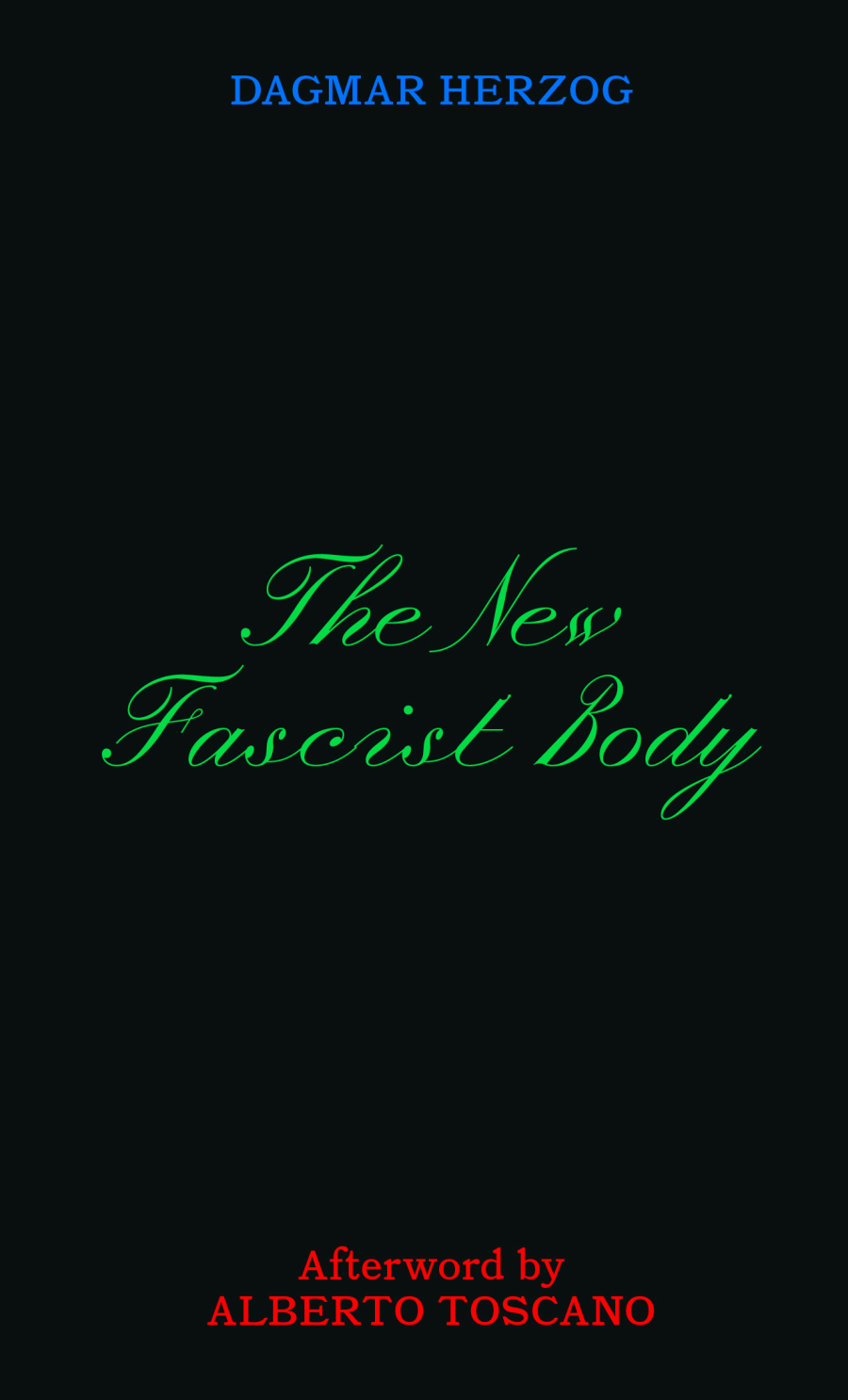 The New Fascist Body (Paperback)