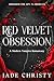 Red Velvet Obsession: a Mod...