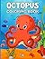 Octopus: Coloring Book