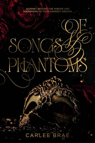 Of Songs and Phantoms: A Dark Romantasy Retelling (Kindle Edition)