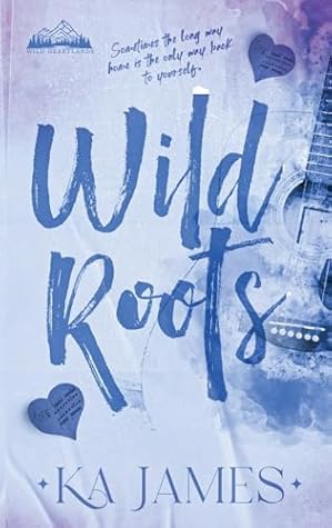 Wild Roots (Wild Heartlands, #1)