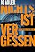 Nichts ist vergessen: Kriminalroman | Ein aufsehenerregender Mordfall & eine Kommissarin mit dunkler Familiengeschichte | Voller psychologischer Spannung ... Link und Nele Neuhaus (German Edition)
