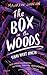 The Box in the Woods. Schau nicht hinein: Jugendthriller | Ein Mord, spektakuläre Plot-Twists und eine starke Erzählstimme | Von der New York ... ... | Young Adult Suspense (German Edition)