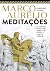 Meditações - Marco Aurélio (Portuguese Edition)