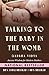 Talking to the Baby in the ...