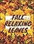 Fall Relaxing Leaves Colori...