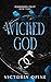 Wicked God (Forbidden Fruit...