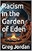 Racism in the Garden of Eden