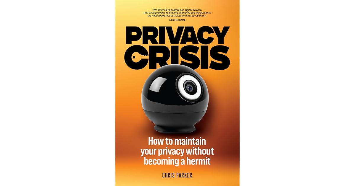 Book giveaway for Privacy Crisis How to Maintain Your Privacy Without