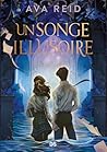 Un songe illusoire by Ava Reid