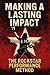 Making A Lasting Impact: The Rockstar Performance Method