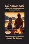 Life Answers Back by Dan Klusmann