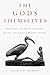 The Gods Themselves: Rhetoric and Myth in Sumer, Egypt, and Greece Before 355 BCE