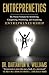 Entreprenetics : The Proven Formula for Identifying, Categorizing, Prioritizing, and Actualizing Entrepreneurship