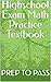 Highschool Exam Math Practice Textbook by Rajvir Singh