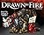 Drawn by Fire